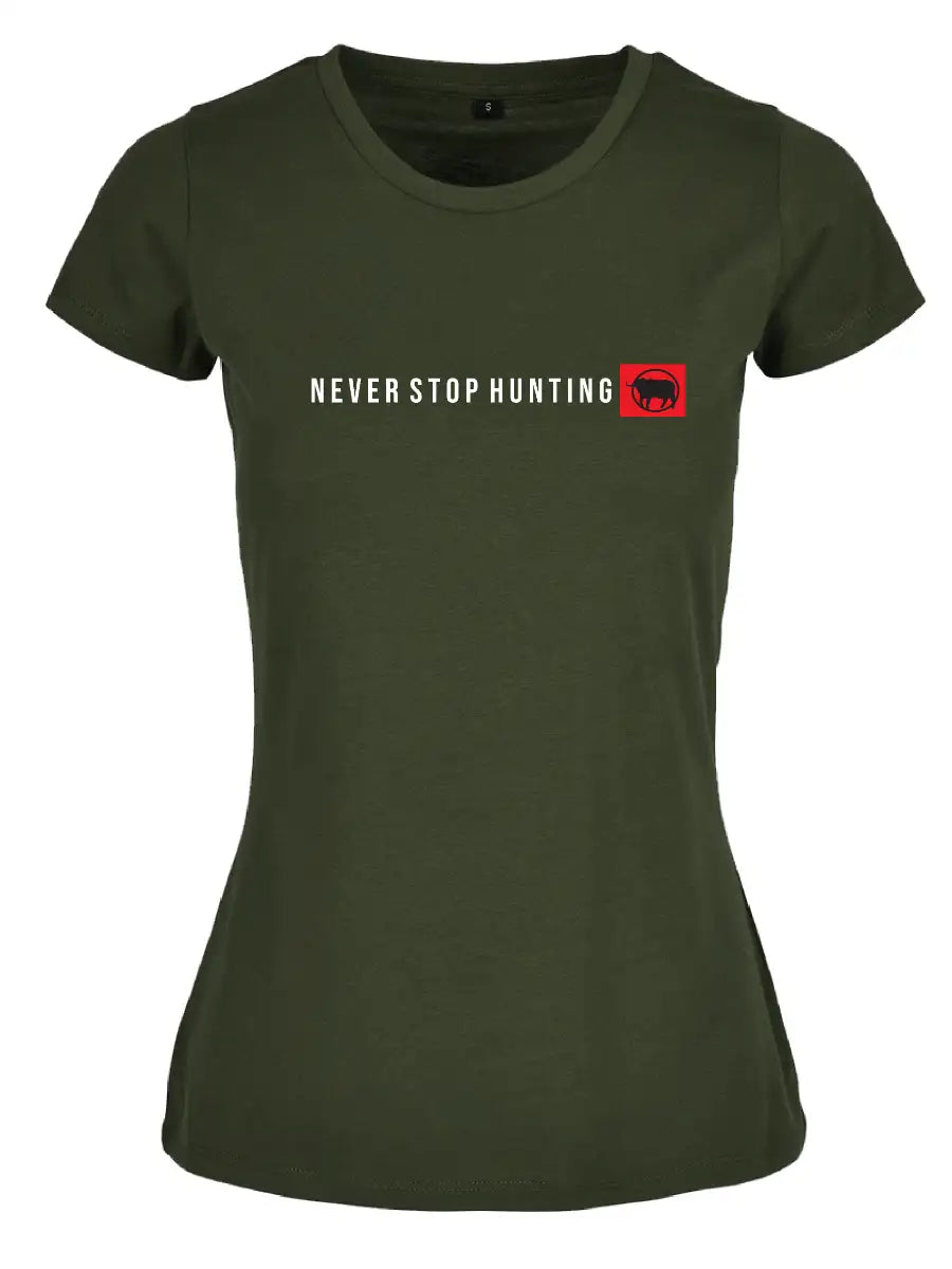 Never Stop Hunting - Olive