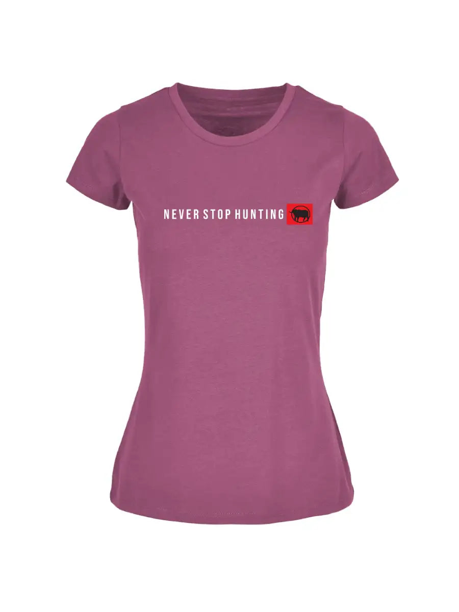 Never Stop Hunting - Rose Pink